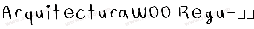 ArquitecturaW00 Regu字体转换